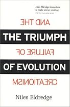 The Triumph of Evolution: and the Failure of Creationism