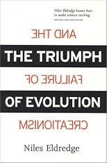 The Triumph of Evolution...And the Failure of Creationism