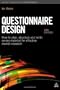 Questionnaire Design: How to Plan, Structure and Write Survey Material for Effective Market Research