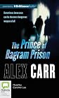 The Prince of Bagram Prison
