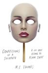 Confessions of a Sociopath: A Life Sp...