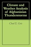 Climate and Weather Analysis of Afghanistan Thunderstorms