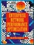 Enterprise Network Performance Optimization/Book and Cd-Rom (Mcgraw-Hill Series on Computer Communications)