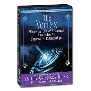 The Vortex, Where The Law of Attraction Assembles All Cooperative Relationships (DVD) (NOT A BOOK)