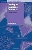 Testing for Language Teachers (Cambridge Language Teaching Library)