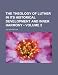 The Theology of Luther in Its Historical Development and Inner Harmony (Volume 2)