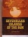 Seychelles: islands of the sun