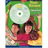 MUSIC & MOVEMENT IN THE CLASSROOM