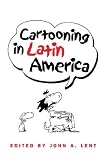 Review Hampton Press  / Cartooning In Latin America (The Hampton Press Communication)