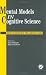 Book Mental Models In Cognitive Science: Essays In Honour Of Phil Johnson-Laird