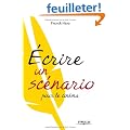 Ecrire un sc�nario pour le cin�ma