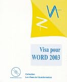 Visa pour Word 2003 (1C�d�rom)