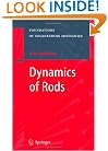 Dynamics of Rods (Foundations of Engineering Mechanics)