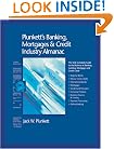 Plunkett's Banking, Mortgages & Credit Industry Almanac 2006: The Only Complete Guide to the Business of Banking, Lending, Mortgages and Credit Cards