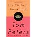 The Circle of Innovation: You Can't Shrink Your Way to Greatness