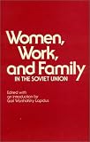 Women Work Family in USSR