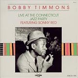 Revue Bobby Timmons  / Live at the Connecticut Jazz Party