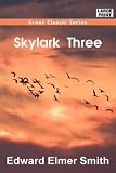 Skylark Three (Bison Frontiers of Imagination Series)
