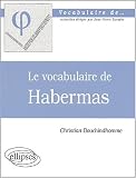 Le vocabulaire de Habermas