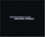 Michael Wesley: Ostdeutschland