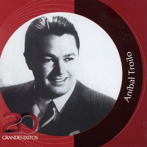 Anibal Troilo - Grandes Exitos - Zortam Music