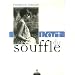 L'art du souffle