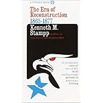 The Era of Reconstruction, 1865-1877 book cover