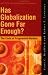 Books : Has Globalization Gone far Enough: The Costs of Fragmented Markets