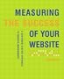Measuring the Success of Your Website: A Customer-Centric Approach to Website Management