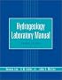 Hydrogeology Laboratory Manual (2nd Edition)