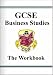 GCSE Business Studies: Workbook (without Answers): Workbook (Without Answers) (Workbook)