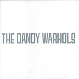 The Dandy Warhols -  The Dandy Warhols