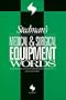 Stedman's Medical & Surgical Equipment Words (Stedman's Word Books)