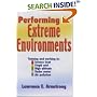 Performing in Extreme Environments