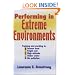 Performing in Extreme Environments
