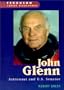 John Glenn: Astronaut and U.S. Senator (Ferguson Career Biographies)