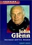 John Glenn: Astronaut and U.S. Senator (Ferguson Career Biographies)