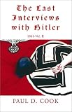 The Last Interviews with Hitler: 2