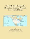 The 2009-2014 Outlook for Household Cleaning Products in the United States