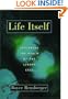 Life Itself: Exploring the Realm of the Living Cell