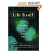 Life Itself: Exploring the Realm of the Living Cell