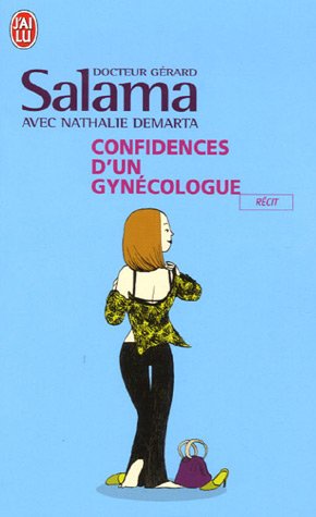 Confidences d un gynécologue