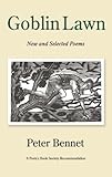 Goblin lawn : new and selected poems