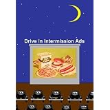 Drive In Intermission Ads And Commercials ~ Many