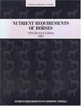 Nutrient Requirements of Horses [Book W/Disk]