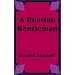 Russian Gentleman, a