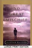 No Great Mischief: A Novel (Vintage International)