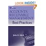 Accounts Receivable Management Best Practices (Wiley Best Practices)