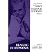 Seminars, Workshops and Lectures of Milton H. Erickson: Healing in Hypnosis v. 1