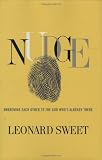 Nudge: Awakening Each Other to the God Whos Already There
